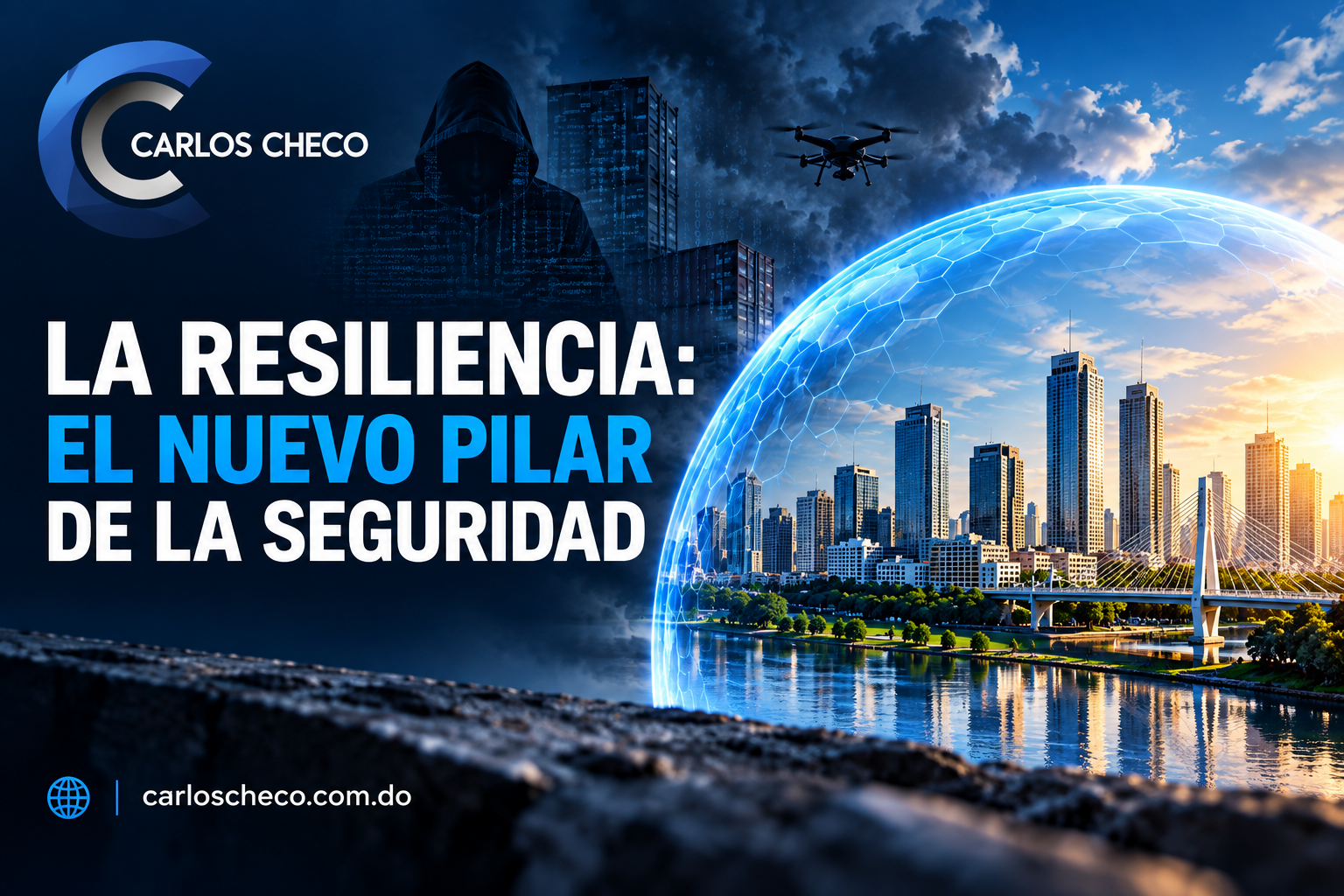 La resiliencia: el nuevo pilar de la seguridad